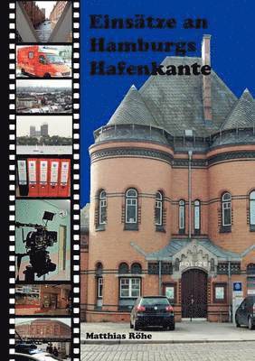 Matthias Röhe - Einsätze an Hamburgs Hafenkante, Häftad. Tillgänglighet: Lägg i varukorg
