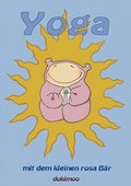 Yoga mit dem kleinen rosa Br