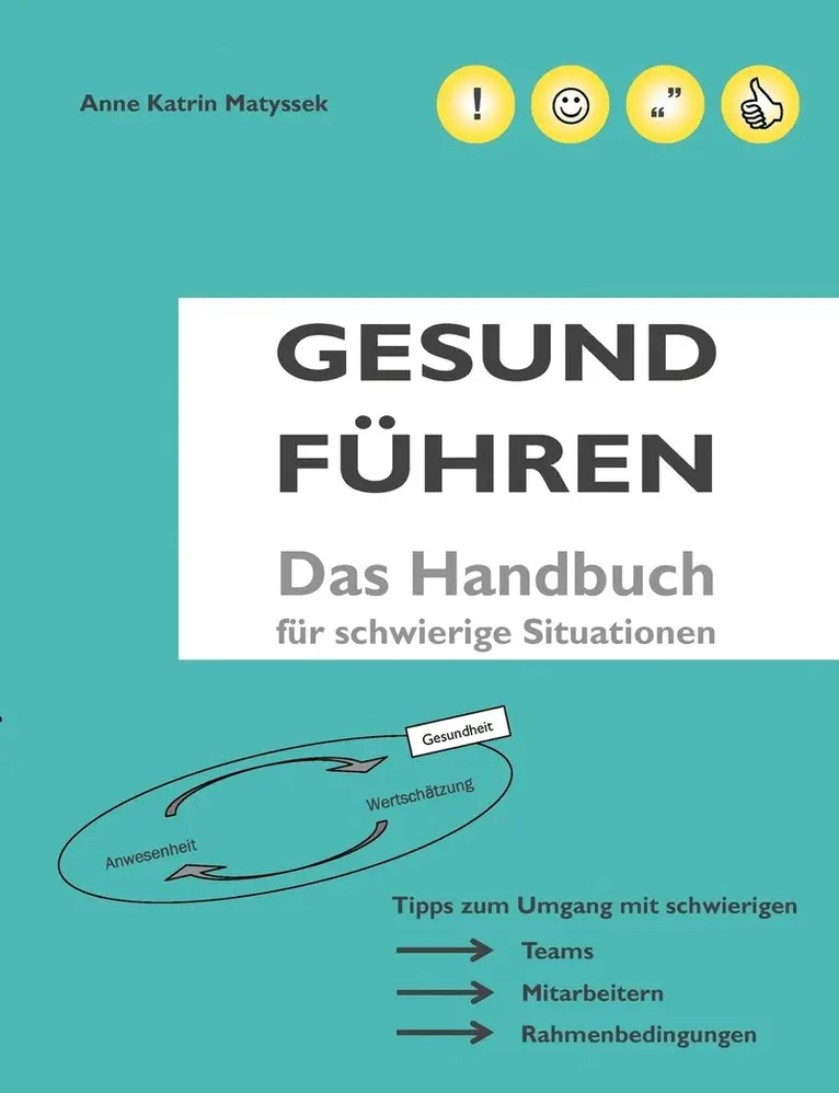 Anne Katrin Matyssek - Gesund führen, Häftad. Tillgänglighet: Lägg i varukorg