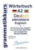 W�rterbuch Deutsch - Amharisch - Englisch A2
