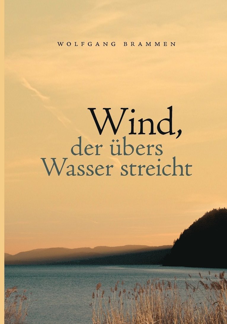 Wolfgang Brammen - Wind, der übers Wasser streicht, Häftad