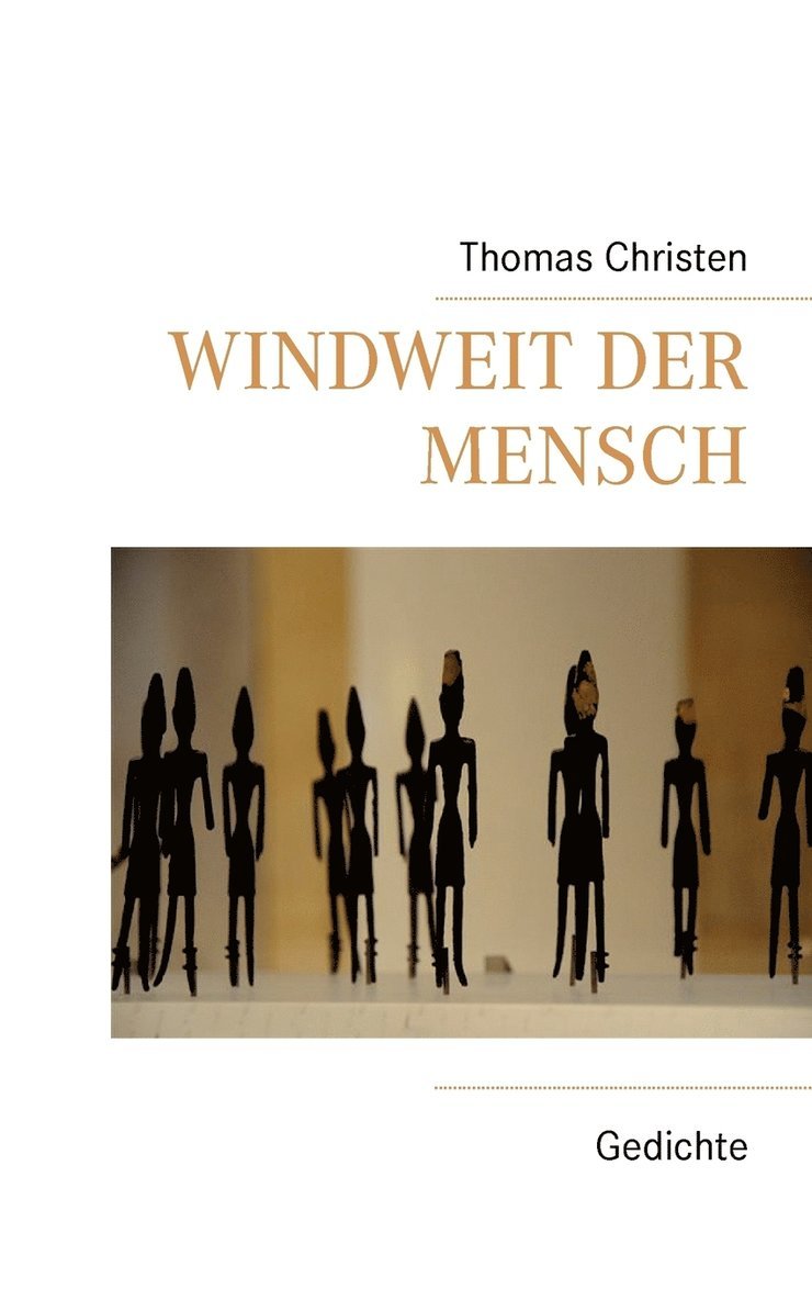Thomas Christen - Windweit der Mensch, Häftad