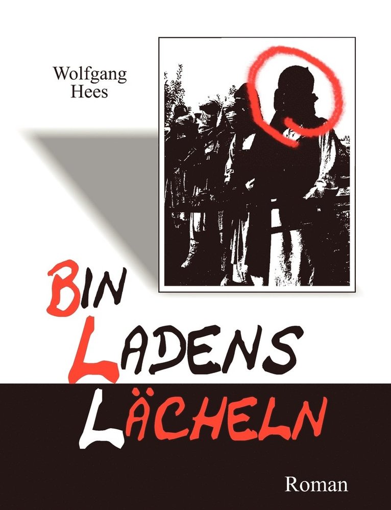 Wolfgang Hees - Bin Ladens Lächeln, Häftad