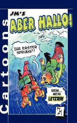 JM's Aber Hallo!