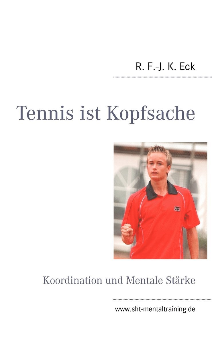 Tennis ist Kopfsache
