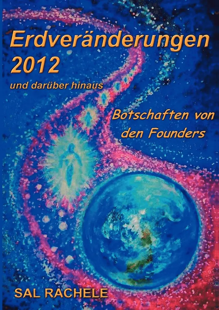 Sal Rachele, Seeger Helen, Seeger Gerold - Erdveränderungen 2012 und darüber hinaus, Häftad. Tillgänglighet: Lägg i varukorg