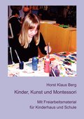 Kinder, Kunst und Montessori