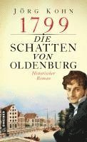 Jörg Kohn - 1799 - Die Schatten von Oldenburg, Häftad. Tillgänglighet: Lägg i varukorg