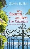 Sibylle Baillon - Wie Spuren am See - Die Rückkehr, Häftad