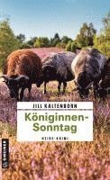 Jill Kaltenborn - Königinnensonntag, Häftad