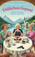 Angela Szivatz - Tödliches Gspusi, Häftad