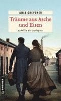 Trume aus Asche und Eisen