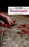 Ella Danz - Rosenwahn, Häftad. Tillgänglighet: Lägg i varukorg