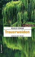 Wildis Streng - Trauerweiden, Häftad