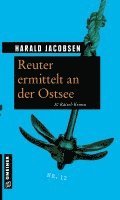 Harald Jacobsen - Reuter ermittelt an der Ostsee, Häftad