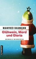Glühwein, Mord und Gloria
