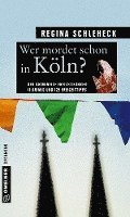 Wer mordet schon in Kln?