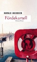 Harald Jacobsen - Fördekartell, Häftad