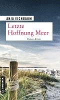 Anja Eichbaum - Letzte Hoffnung Meer, Häftad. Tillgänglighet: Lägg i varukorg
