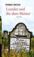 Thomas Breuer - Leander und die alten Meister, Häftad