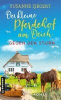 Susanne Ziegert - Der kleine Pferdehof am Deich - Gegen den Sturm, Häftad