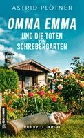 Astrid Plötner - Omma Emma und die Toten vom Schrebergarten, Häftad