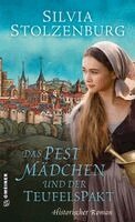 Silvia Stolzenburg - Das Pestmädchen und der Teufelspakt, Häftad