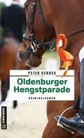 Peter Gerdes - Oldenburger Hengstparade, Häftad. Tillgänglighet: Lägg i varukorg