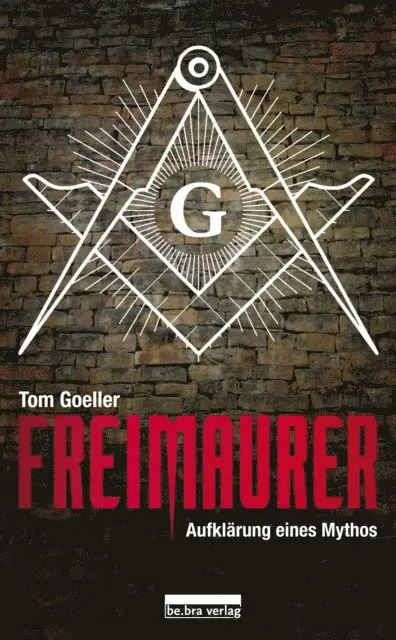 Tom Goeller - Freimaurer, E-bok. Tillgänglighet: Lägg i varukorg