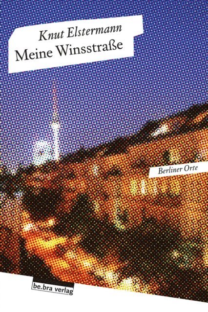 Knut Elstermann - Meine Winsstraße, E-bok