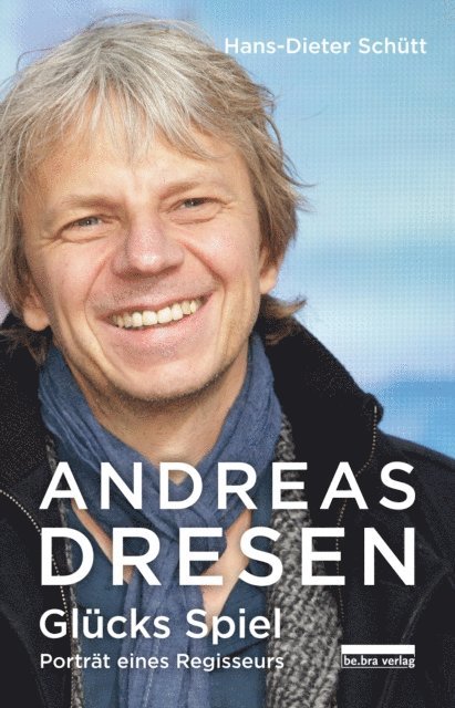 Hans-Dieter Schutt - Andreas Dresen, E-bok