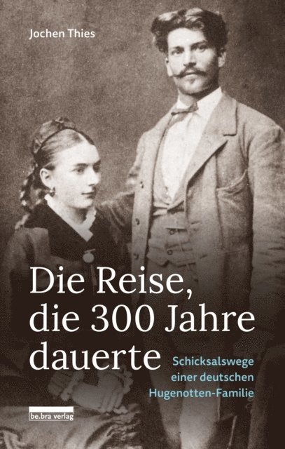 Jochen Thies - Die Reise, die 300 Jahre dauerte, E-bok