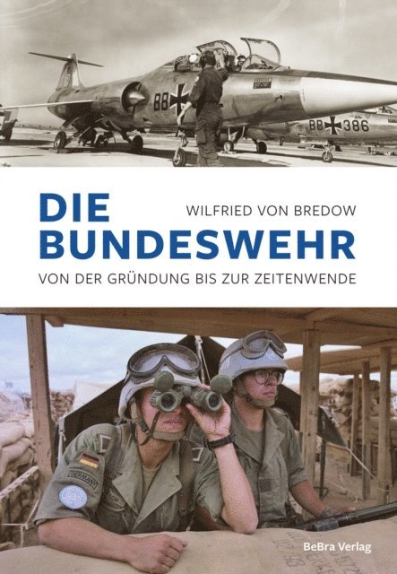 Wilfried von Bredow - Die Bundeswehr, E-bok