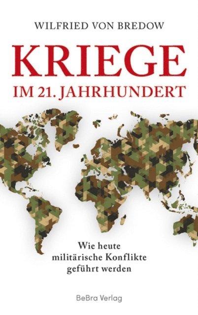 Wilfried von Bredow - Kriege im 21. Jahrhundert, E-bok