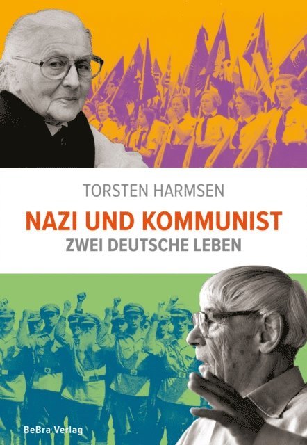 Torsten Harmsen - Nazi und Kommunist, E-bok