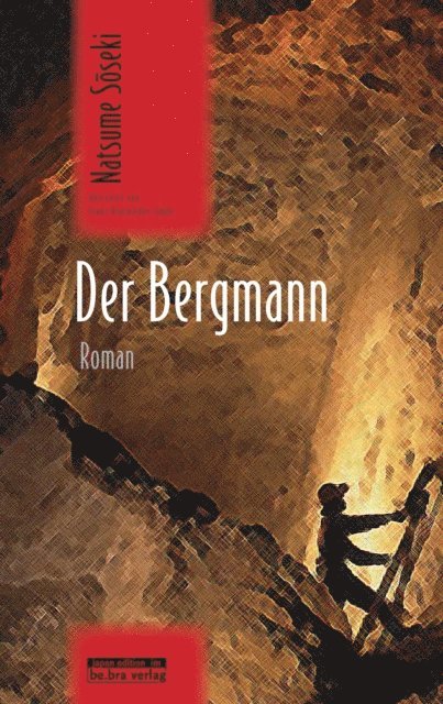Natsume Soseki, Eduard Klopfenstein - Der Bergmann, E-bok