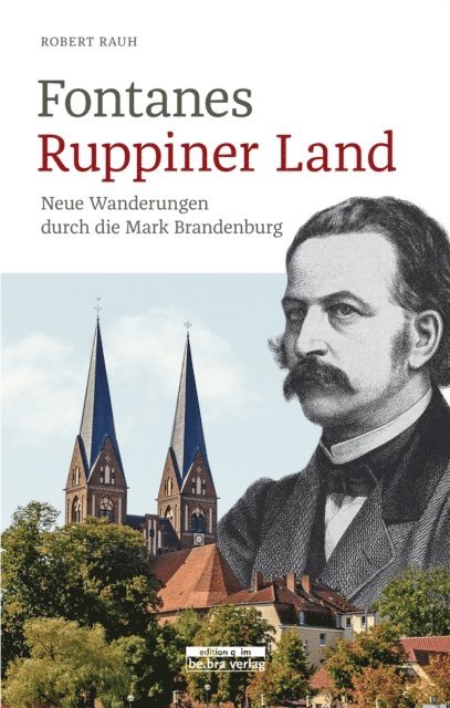 Robert Rauh - Fontanes Ruppiner Land, E-bok
