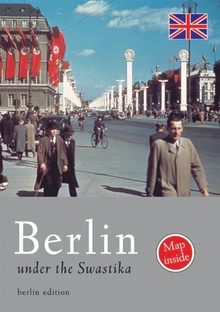 Sven Felix Kellerhoff - Berlin under the Swastika, E-bok