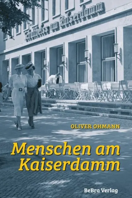 Oliver Ohmann - Menschen am Kaiserdamm, E-bok. Tillgänglighet: Lägg i varukorg