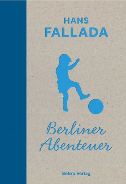 Hans Fallada, Ingrid Feix - Berliner Abenteuer, E-bok