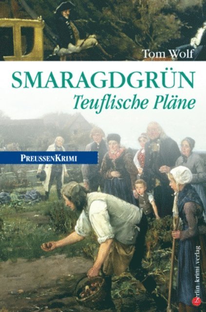 Tom Wolf - Smaragdgrün, E-bok