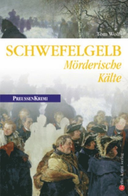 Tom Wolf - Schwefelgelb, E-bok