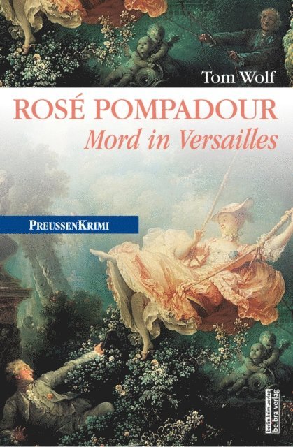 Tom Wolf - Rosé Pompadour (anno 1755), E-bok