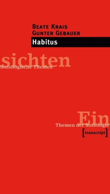 Gunter Gebauer, Beate Krais - Habitus, E-bok