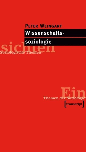 Peter Weingart - Wissenschaftssoziologie, E-bok