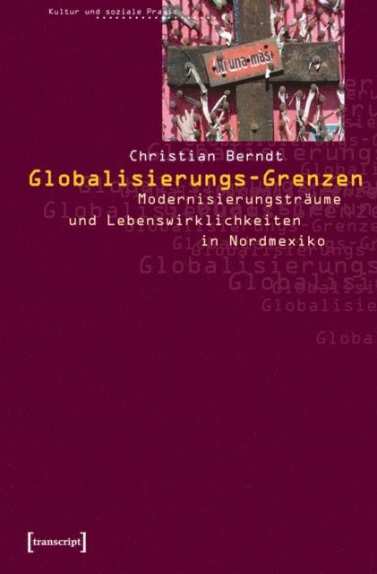 Christian Berndt - Globalisierungs-Grenzen, E-bok
