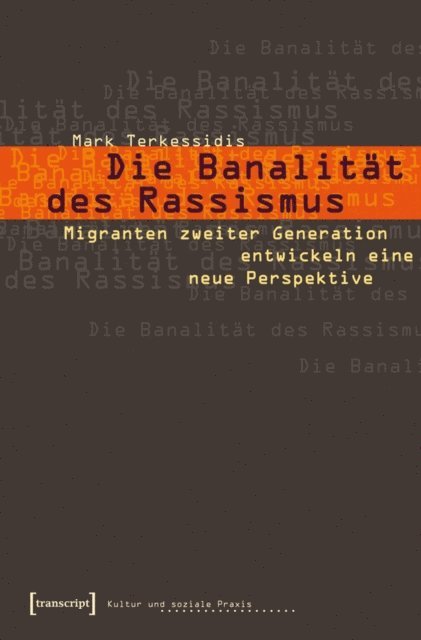 Mark Terkessidis - Die Banalität des Rassismus, E-bok