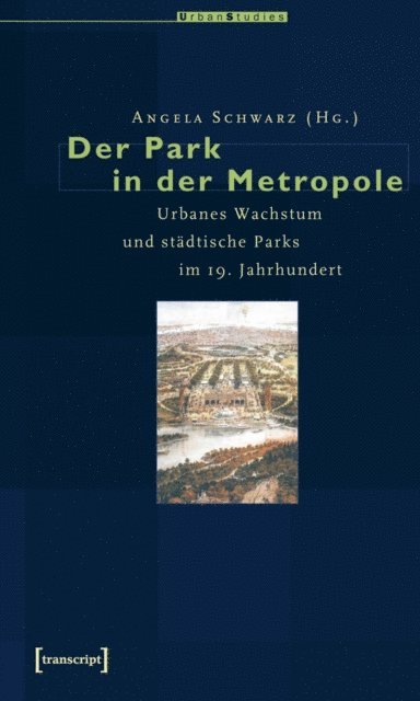 Angela Schwarz - Der Park in der Metropole, E-bok