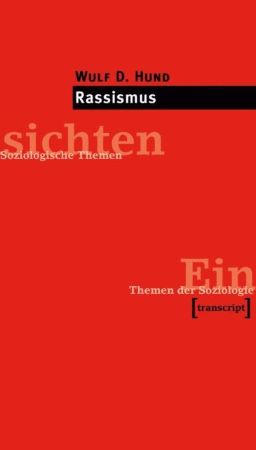 Wulf D. Hund - Rassismus, E-bok