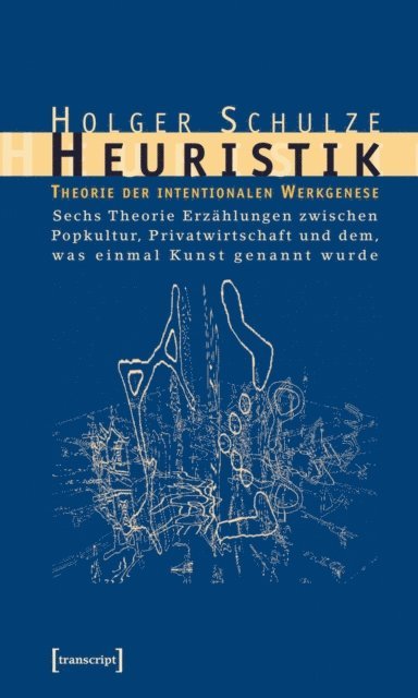 Holger Schulze - Heuristik, E-bok